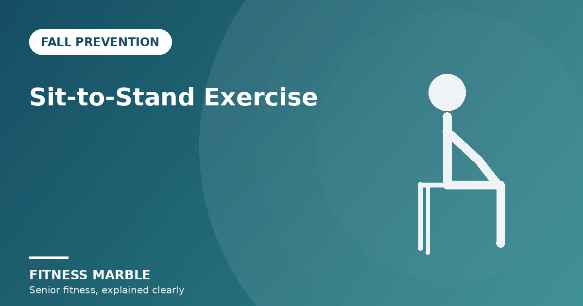 Sit-to-Stand Exercise: How to Build Leg Strength Safely at Home After 60